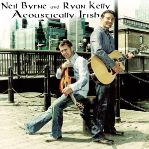 Neil Byrne and Ryan Kelly - Acoustically Irish