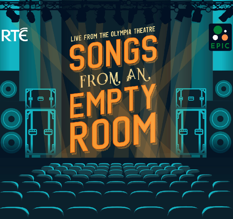 EPIC & RTE present Songs from An Empty Room