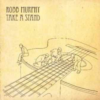 Robb Murphy-'Take A Stand'